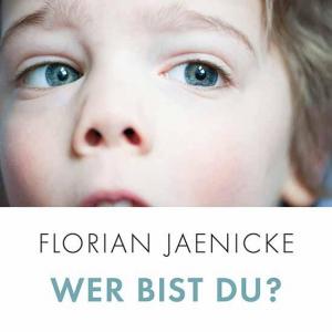 Das Faksimile des Buches "Wer bis du" von Florian Jaenicke zeigt das Gesicht seines Sohnes.