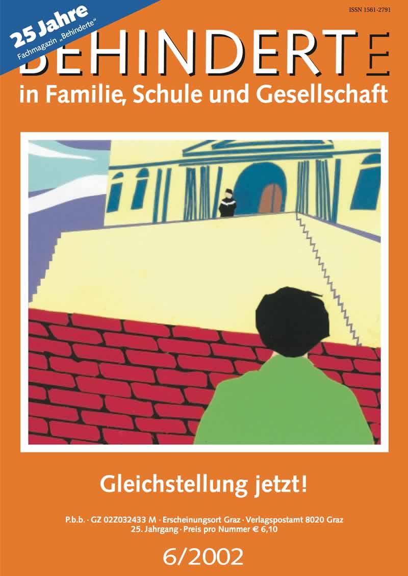 Titelbild der Zeitschrift BEHINDERTE MENSCHEN, Ausgabe 6/2002 "Gleichstellung jetzt!"