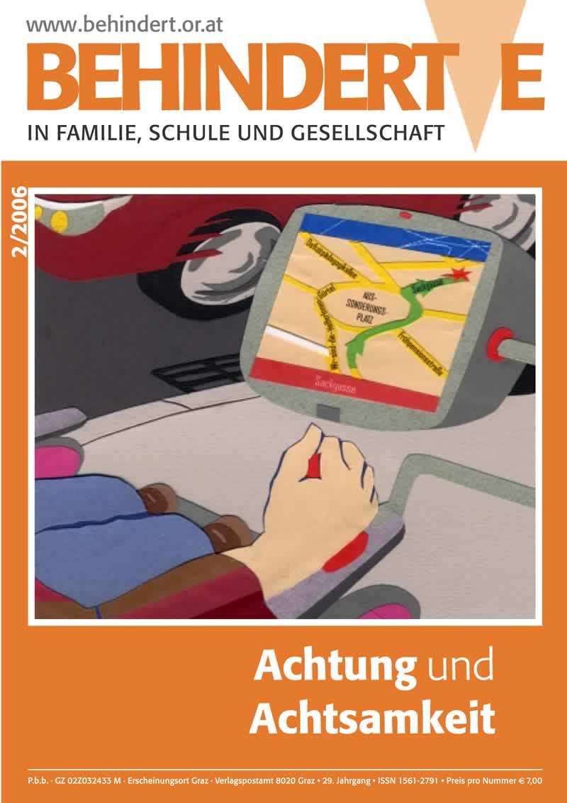 Titelbild der Zeitschrift BEHINDERTE MENSCHEN, Ausgabe 2/2006 "Achtung und Achtsamkeit"