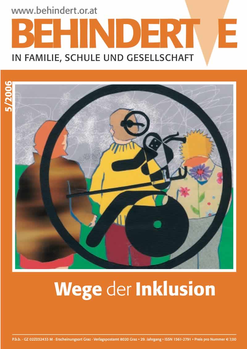 Titelbild der Zeitschrift BEHINDERTE MENSCHEN, Ausgabe 5/2006 "Wege der Inklusion"