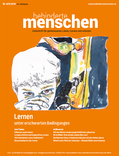 Titelbild der Zeitschrift BEHINDERTE MENSCHEN, Ausgabe 4/5/2019 "Lernen unter erschwerten Bedingungen"